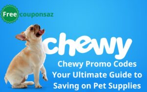 Chewy Promo Codes: Your Ultimate Guide to Saving on Pet Supplies