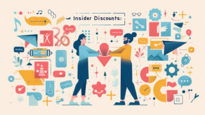 Score Insider Discounts: The Art of Relationship Building